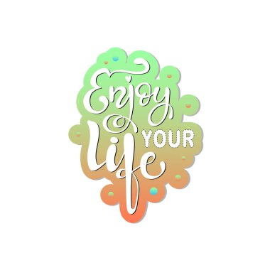 Hayat teklifiniz hat ilham grafik tasarım tipografi öğe el yazılı yazı zevk