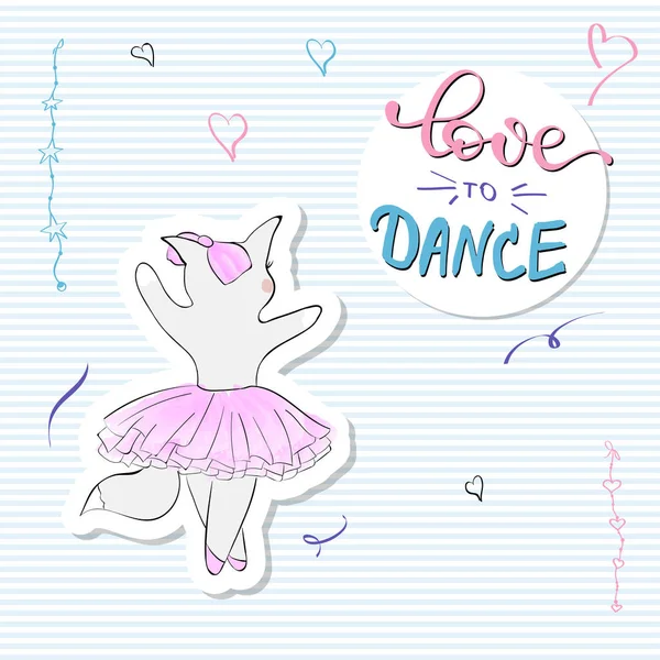 Lindo Romántico Bailarina Gato Con Eslogan Imprimir — Archivo Imágenes Vectoriales