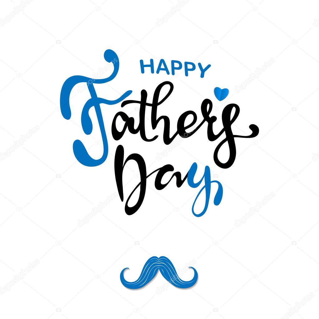 Happy Fathers Day greeting. Hand drawn lettering for greeting card. Vector