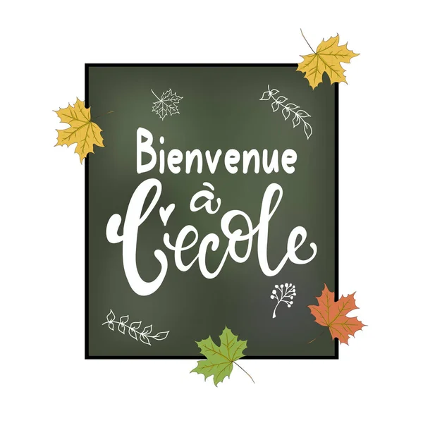 Bem Vindo Volta Escola Cartão Saudação Francês Com Letras Design —  Vetores de Stock