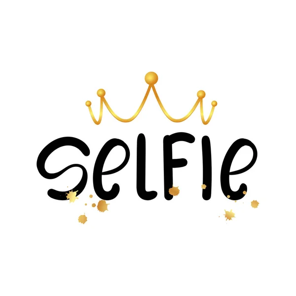 Selfie Girl. Moda impressão slogan tipografia com coroa. — Vetor de Stock