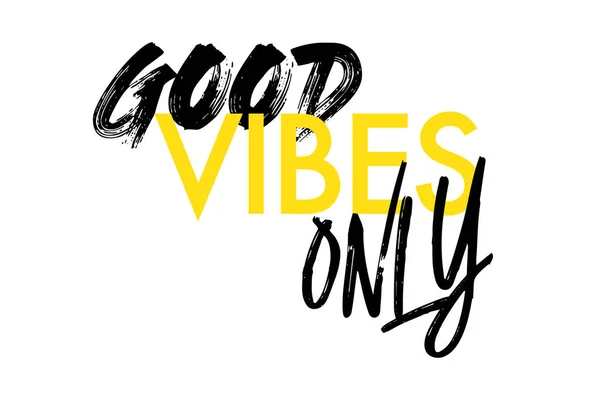 Good Vibes Only Deyiminin Modern Yaratıcı Grafik Tasarımı Sarı Siyah — Stok Vektör