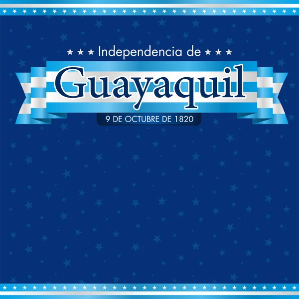 Independence Guayaquil Gratulationskort Guayaquil Independence Spanish Language Titel Blå Och — Stock vektor