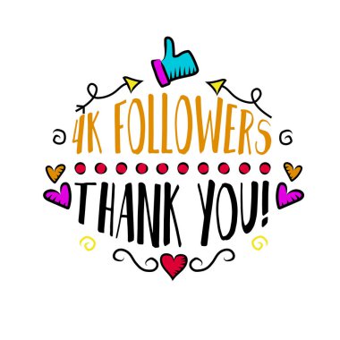 4k takipçisi! Teşekkür ederim! Rozet