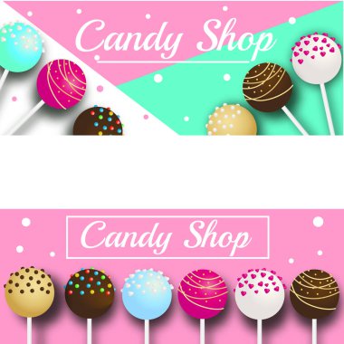 Kek pops ile Candy shop afiş. Şekerleme, reklam, fırın, şeker bar için gerçekçi tarzı vektör illüstrasyon