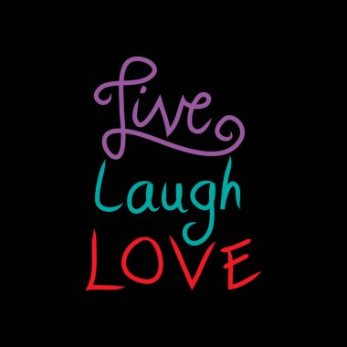 Tasarım tümcecik yaşamak, gülmek, aşk yazı.