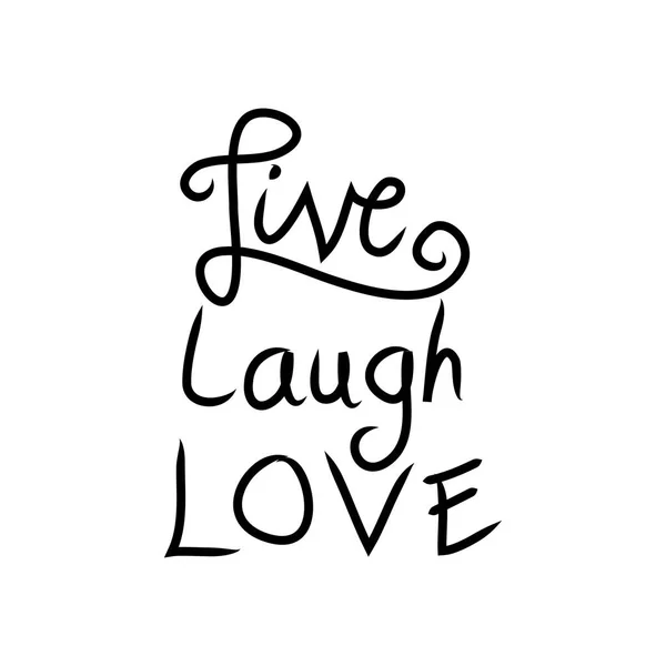 Frase Diseño Letras Live Laugh Love —  Fotos de Stock