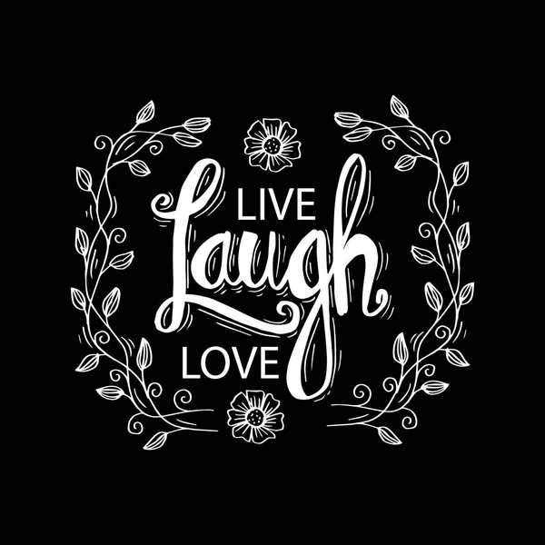 Hand Getrokken Typografie Poster Live Laugh Love Inspirerende Citaat — Stockfoto