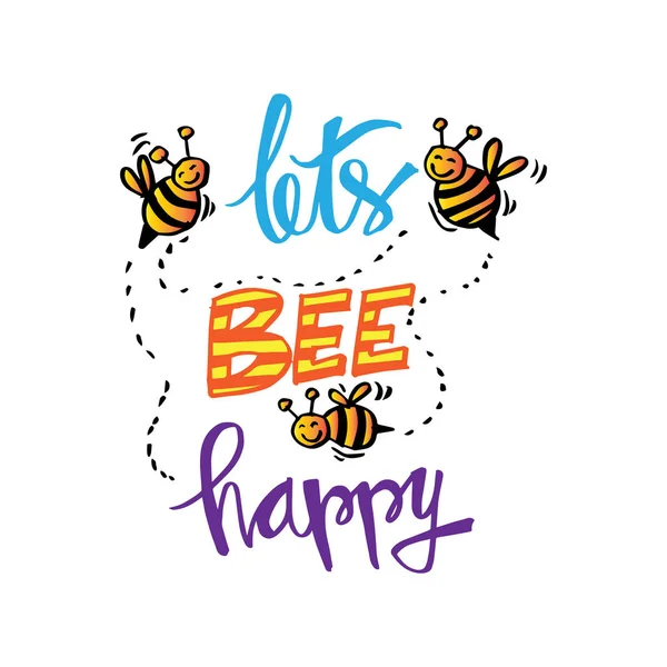 Lets Bee Happy Inspirational Quote — Stock Photo, Image