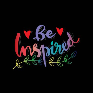 Olmak yazı esin kaynağı oldu. Pozitif ilham alıntı.