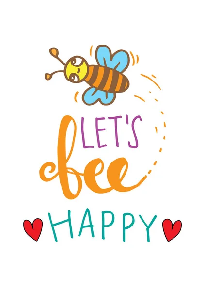 Lets Bee Happy Inspirational Quote — Stock Photo, Image