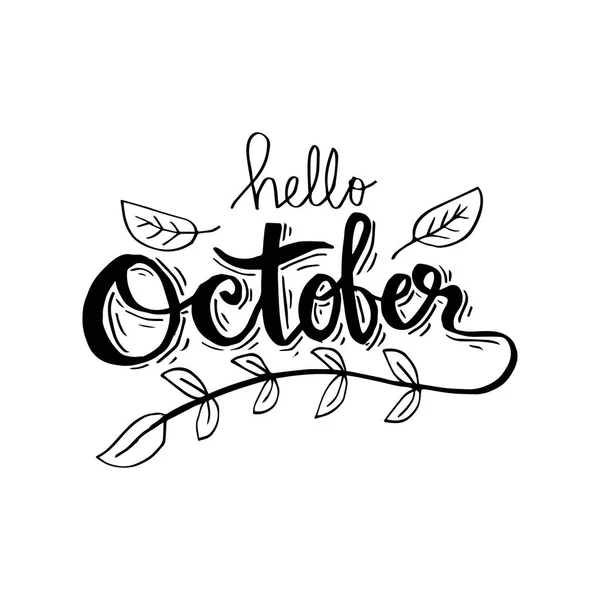 Ciao Ottobre Autunno Scrittura Mano Tipo Lettering — Foto Stock