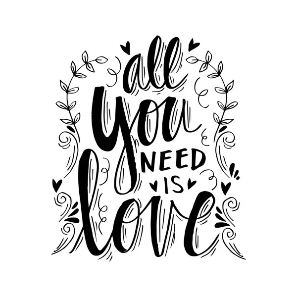 All You Need Love Motivational Quote — Stock Photo, Image