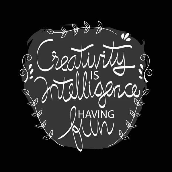 Creativity Intelligence Having Fun Motivational Quote — Stock Photo, Image