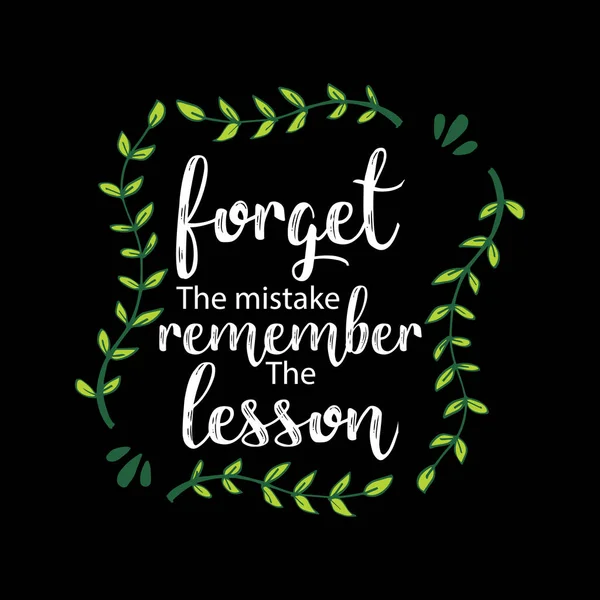 Forget Mistake Remember Lesson — Stock Photo, Image