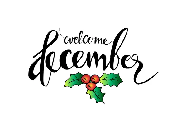 Benvenuto Dicembre Lettering Biglietto Auguri — Vettoriale Stock