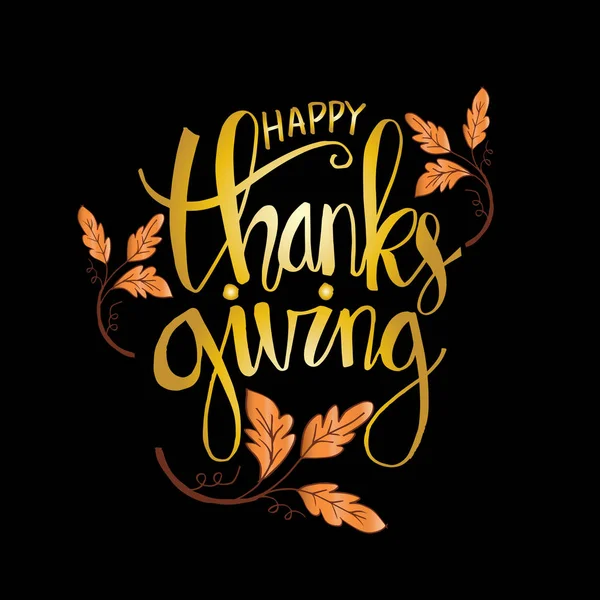 Hand Dras Thanksgiving Typografi Affisch Celebration Citat Happy Thanksgiving — Stock vektor
