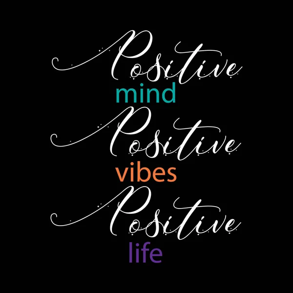 Mente Positiva Vibraciones Positivas Vida Positiva Cita Inspiradora Tipografía Para — Vector de stock