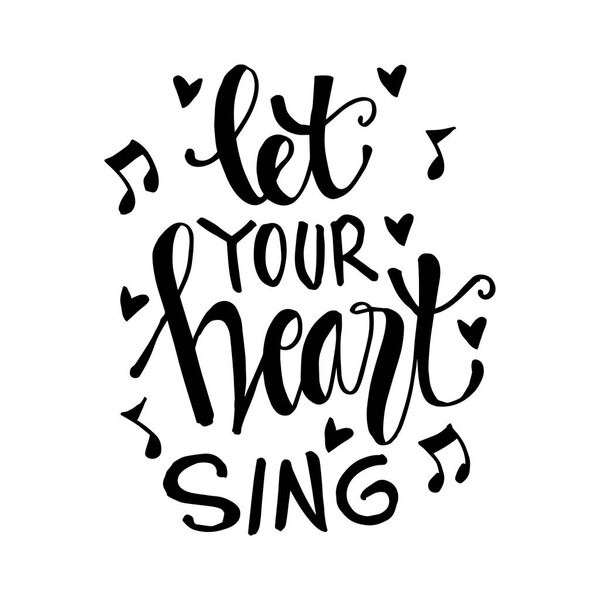 Пусть твое сердце поет буквы. Мотивационная цитата
.