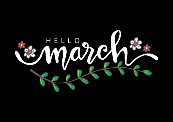 Hello March Scrisori Trase Mână — Vector de stoc