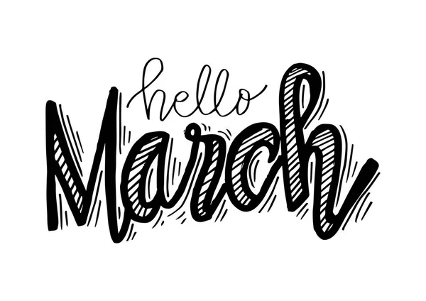 Hand Lettering Hello March Lettering Typography — Stock Vector