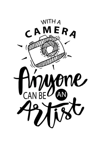 カメラを使用すると 誰でもアーティストになることができます モチベーション引用 — ストックベクタ