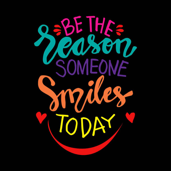 быть причиной, почему кто-то улыбается сегодня