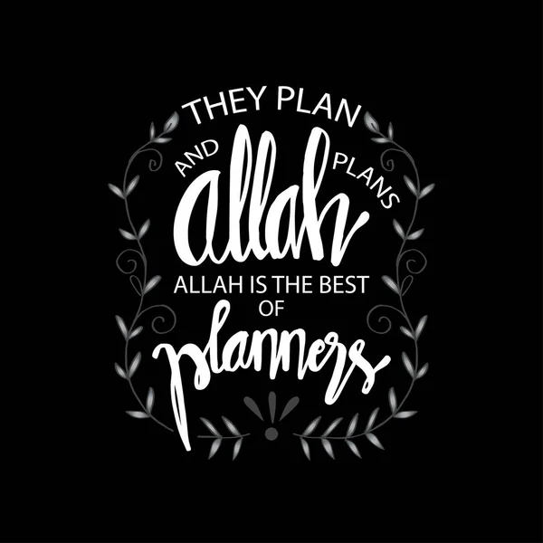 Sie Planen Und Allah Plant Allah Ist Der Beste Planer — Stockvektor