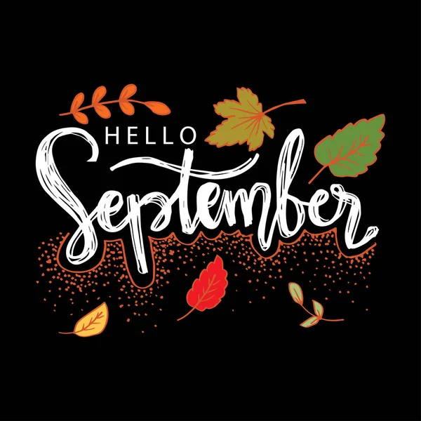 Hej September Handskrift Kalligrafi — Stock vektor