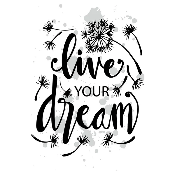 Vive Sueño Letras Mano Cita Motivacional — Vector de stock