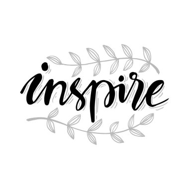 Inspire.El yazısı kaligrafi. Slogan kavramı.