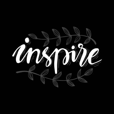 Inspire.El yazısı kaligrafi. Slogan kavramı.