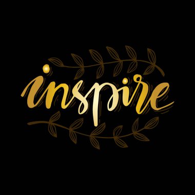 Inspire.El yazısı kaligrafi. Slogan kavramı.