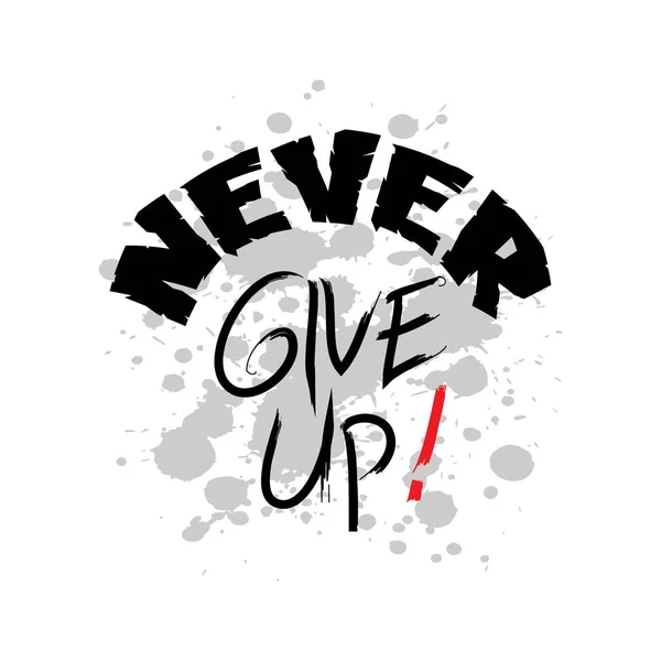 Never Give Motivational Quote Poster — Stock Vector