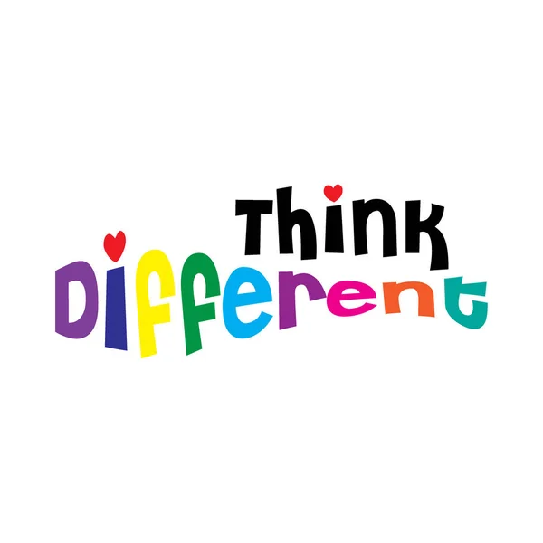 Think different concept. Hand lettering. Motivational quote.