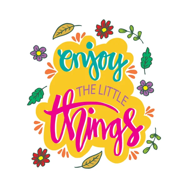 Enjoy Little Things Motivational Quote — Stock Vector