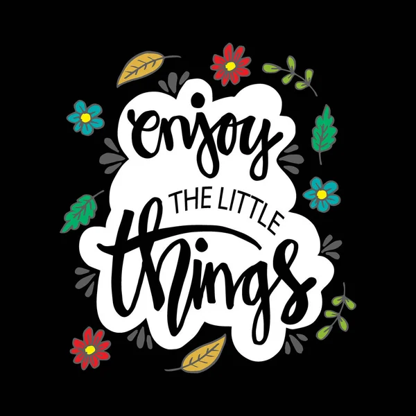 Enjoy Little Things Motivational Quote — Stock Vector