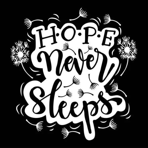Hope Never Sleeps Motivational Quote — Stock Vector