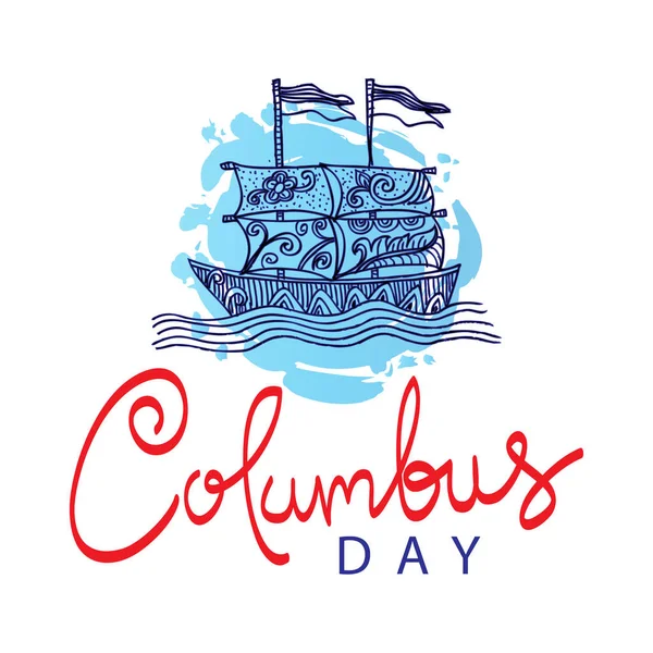 Feliz Día Colón Inscripción Con Letras Velero — Vector de stock