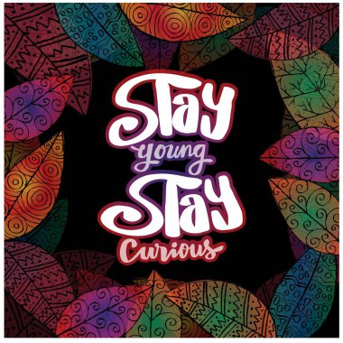 Genç kal. Meraklı el yazısı. Tipografiden alıntı yap. Yaprak arkaplanı.