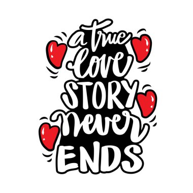 Gerçek bir aşk hikayesi asla bitmez. İlham verici bir alıntı..