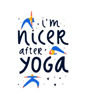 Yoga el yazması alıntıdan sonra kadınların yoga yaptığı bir illüstrasyon. Yogi düz bir illüstrasyon ve komik bir alıntı..