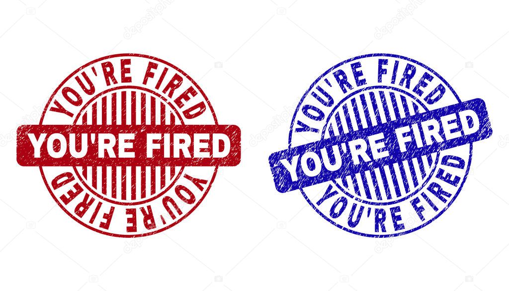 Grunge YOURE FIRED Textured Round Stamp Seals