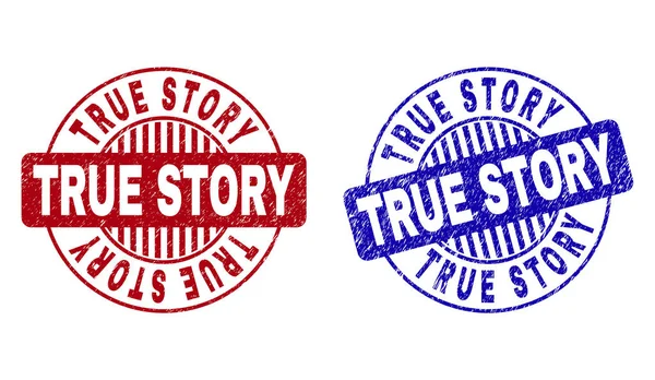 Grunge TRUE STORY Scratched Round Stamp Seals — Stock Vector