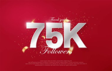 Kırmızı arka planda lüks gümüş numaraları olan 75 bin takipçi..