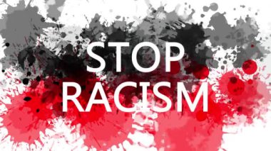Üzerinde yazı olan animasyon afişi, slogan. Irkçılığı bırak. Kırmızı ve siyah renkli suluboya damlalarıyla çizilmiş arkaplan. ABD 'de siyah cinayetlerine karşı protesto.