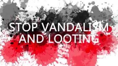 Sloganlı animasyon afişi. Vandalizmi ve yağmalamayı bırak. Kırmızı ve siyah renkli suluboya damlalarıyla çizilmiş arkaplan. ABD 'de siyah cinayetlerine karşı protesto.