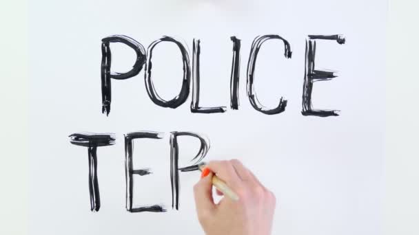 Timelapse. close-up, hand writes slogan - Police Terror- with brush, using black watercolor paint on white banner, poster. Fighting against racism, for equal rights in USA. — Stock Video