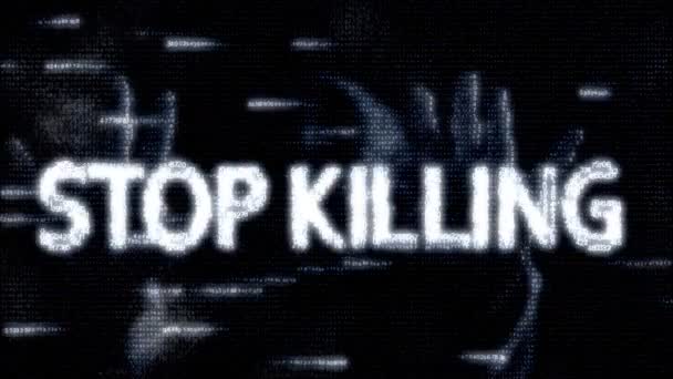 Number animation, in matrix style, with inscription, slogan of white letters. Stop killing. black digital background with outlines of human hands. Racism problem in USA. — Stock Video