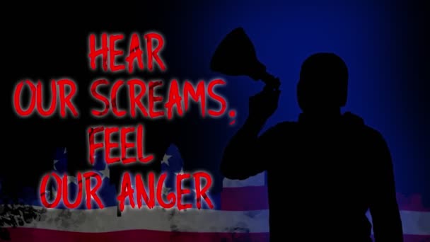 Animation. black silhouette of protester holds a megaphone, shouts out slogan - hear our screams, feel our anger. USA flag background. Protests in support of black people rights and freedoms in USA — Stock Video